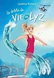 La drôle de vie de Lyz