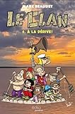 Le clan. 4, À la dérive!