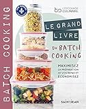 Le grand livre du batch cooking