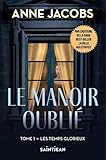 Le manoir oublié.