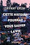 Cette histoire pourrait vous sauver la vie