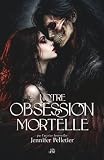 Notre obsession mortelle