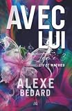 Avec lui. 3, Liv et Mathieu