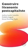 Construire l'économie postcapitaliste