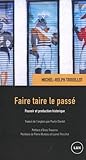 Faire taire le passé