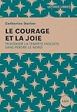 Le courage et la joie