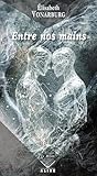 Entre nos mains