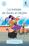 La balade de Dodu et Mijote