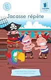Jacasse répète