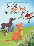 Le chat menteur au grand cœur