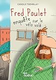 Fred Poulet enquête sur le vélo volé