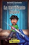 La terrifiante piqûre