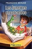 Les lunettes ensorcelées