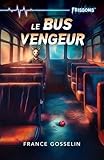 Le bus vengeur