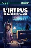 L'intrus de la soirée pyjama