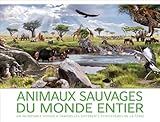 Animaux sauvages du monde entier