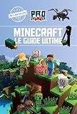Minecraft, le guide ultime