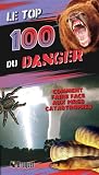 Le top 100 du danger