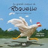 La grande évasion de Roquette