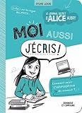 Moi aussi j'écris!