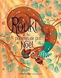 Rouki et les pommes de pin de Noël