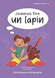 J'aimerais être un lapin
