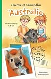 Sur la piste des animaux. Jérémie et Samantha en Australie