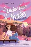 La pleine lune des fraises.