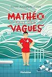 Mathéo fait des vagues