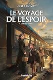 Le voyage de l'espoir, tome 1