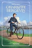 Charlotte Bergevin. 1, Exilée