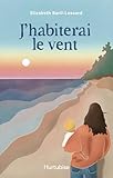 J'habiterai le vent