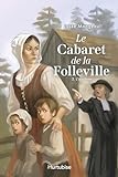 Le cabaret de la Folleville.