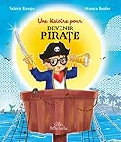 Une histoire pour devenir pirate