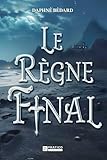Le règne f[i]nal