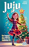 Juju / Tome 03 - Un temps des Fêtes survolté