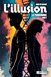 L'illusion. 1, Le programme