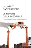 Le revers de la médaille