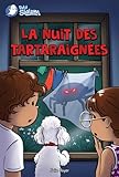 La nuit des tartaraignées