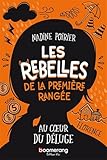 Les rebelles de la première rangée. 5, Au coeur du déluge