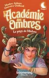L'Académie des Ombres / Tome 02 - Le piège de Médora