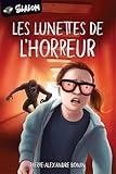 Les lunettes de l'horreur