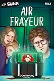 Air frayeur