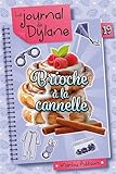 Le journal de Dylane. 19, Brioche à la cannelle