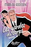 Les gardes du corps
