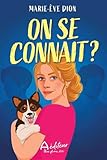 On se connait?