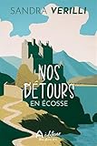 Nos détours en Écosse