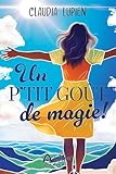 Un p'tit goût de magie!