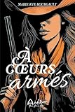 À cœurs armés