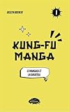 Kung-fu manga T.1